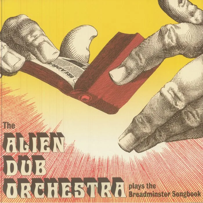 Front cover — The ALIEN DUB ORCHESTRA — Plays The Breadminster Songbook