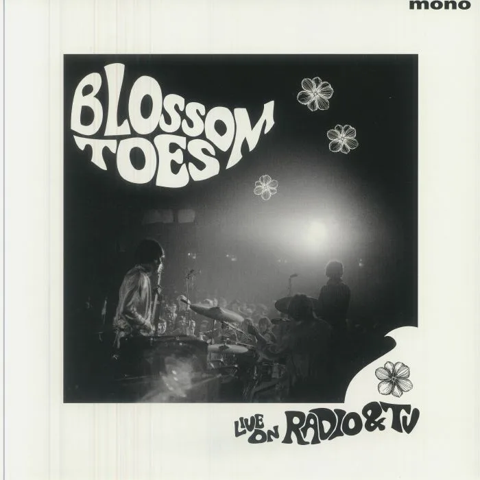 BLOSSOM TOES — Live On Radio & TV (mono)
