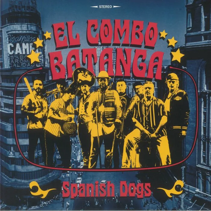 Front cover — EL COMBO BATANGA — Spanish Dogs