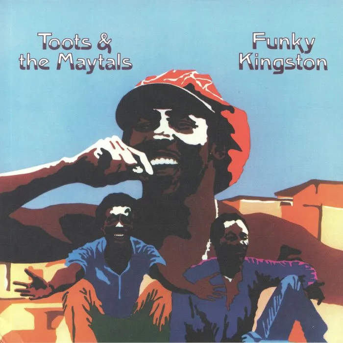 TOOTS & THE MAYTALS — Funky Kingston (reissue)