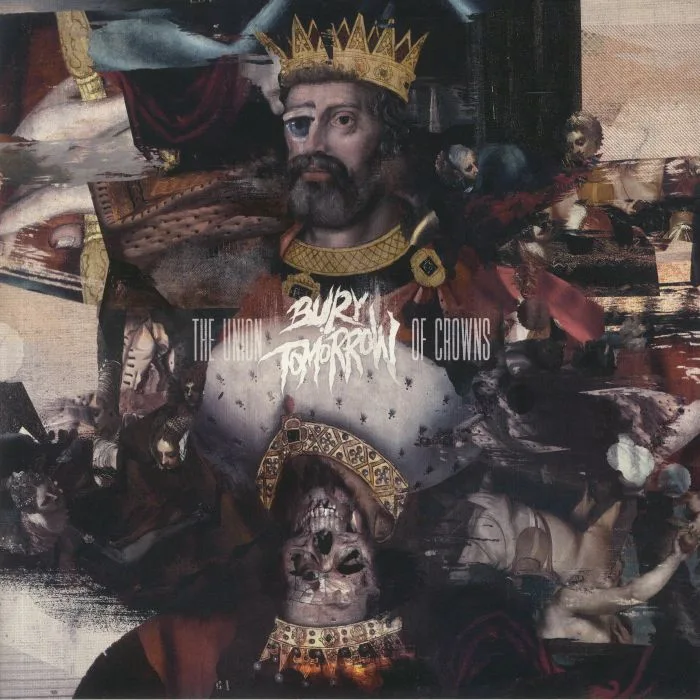 BURY TOMORROW — The Union Of Crowns (reissue)