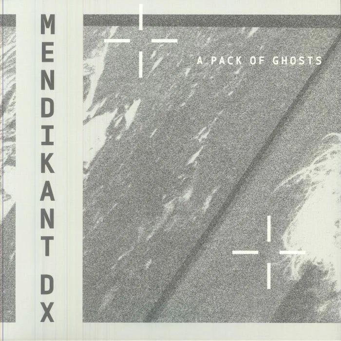 Лицевая сторона обложки — MENDIKANT DX — A Pack Of Ghosts