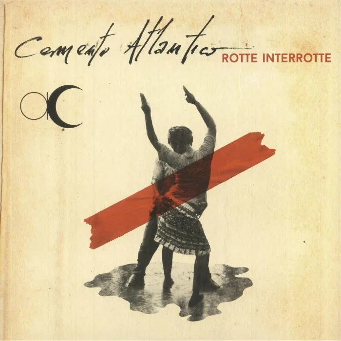 CEMENTO ATLANTICO — Rotte Interrotte