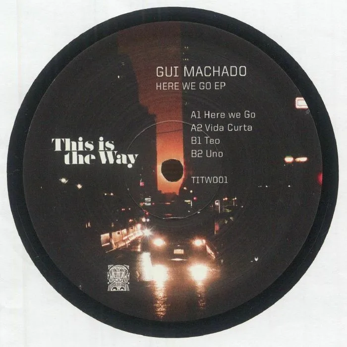 Обратная сторона обложки — Gui MACHADO — Here We Go EP