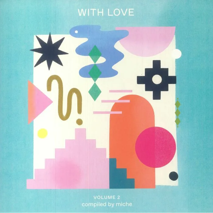 Лицевая сторона обложки — MICHE / VARIOUS — With Love: Volume 2 Compiled By Miche