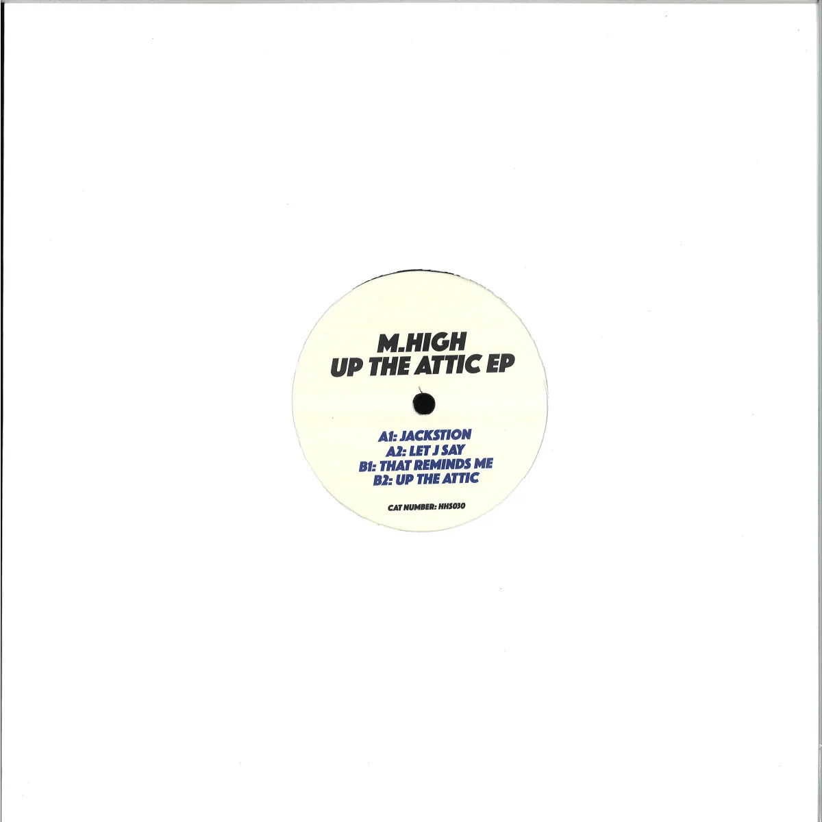 Обратная сторона обложки — M-HIGH — Up The Attic Ep