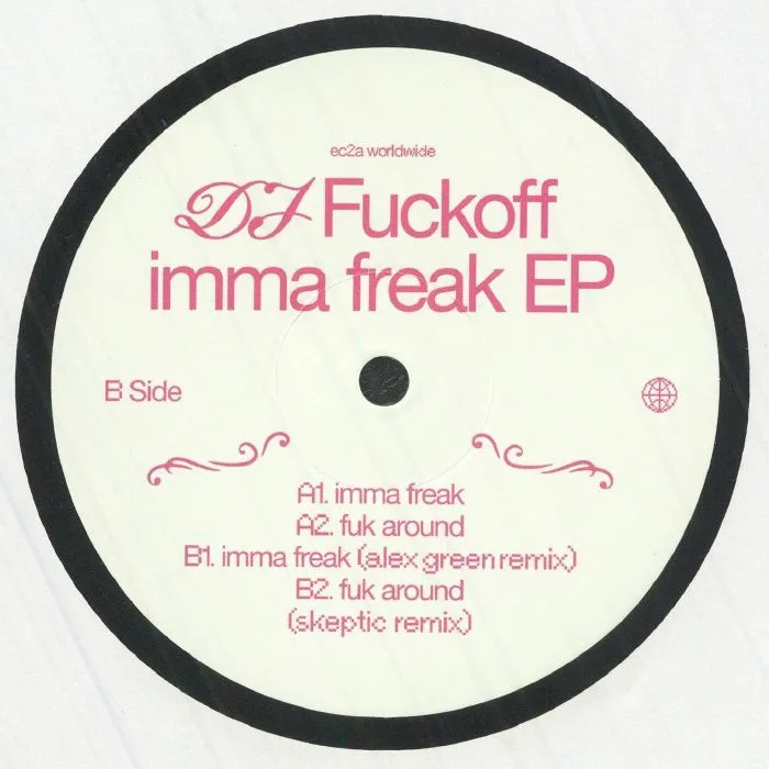 Обратная сторона обложки — DJ FUCKOFF — Imma Freak EP