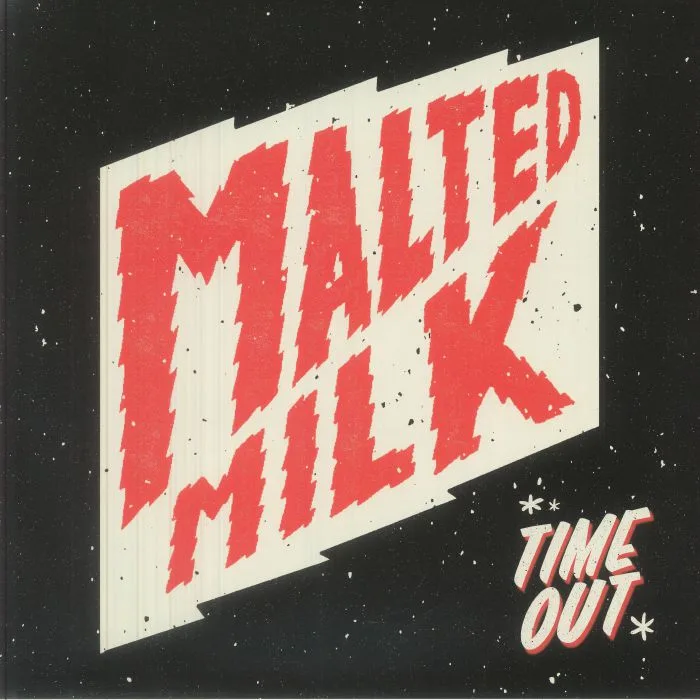 MALTED MILK — Time Out