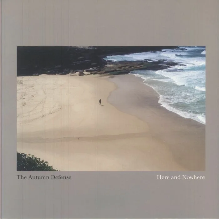 The AUTUMN DEFENSE — Here & Nowhere