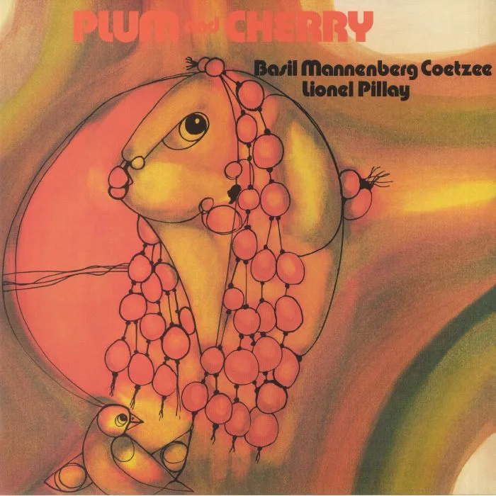 Lionel PILLAY / BASIL MANNENBERY COETZEE — Plum & Cherry (reissue)