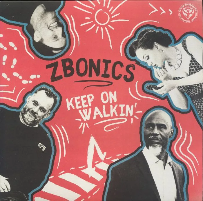 ZBONICS — Keep On Walkin