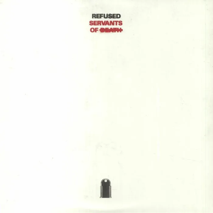 REFUSED — Servants Of Death (Record Store Day RSD Black Friday 2016)