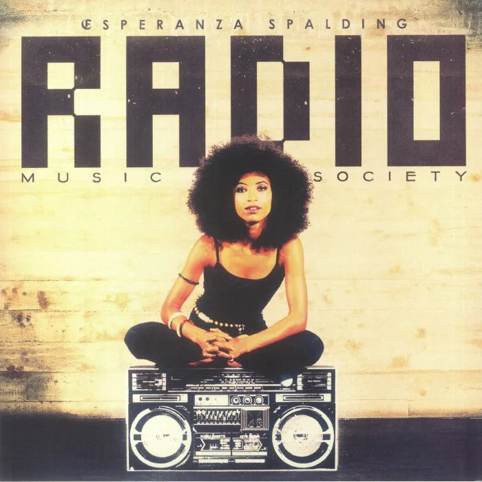 Esperanza SPALDING — Radio Music Society (10th Anniversary Edition)