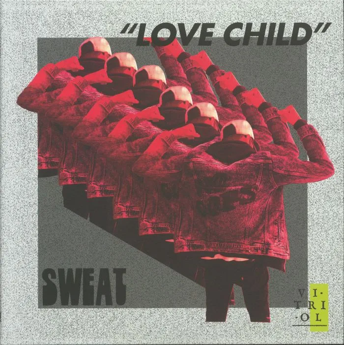 Лицевая сторона обложки — SWEAT — Love Child