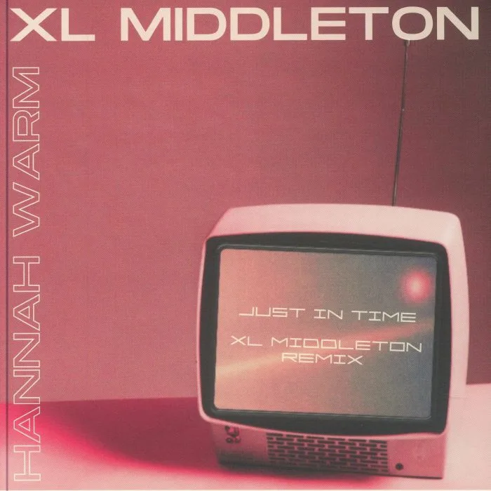 Front cover — Hannah WARM — Just In Time (XL Middleton remix)