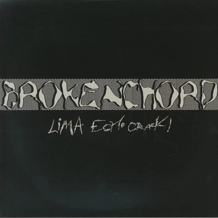 Лицевая сторона обложки — BROKENCHORD — Lima Echo Crack!