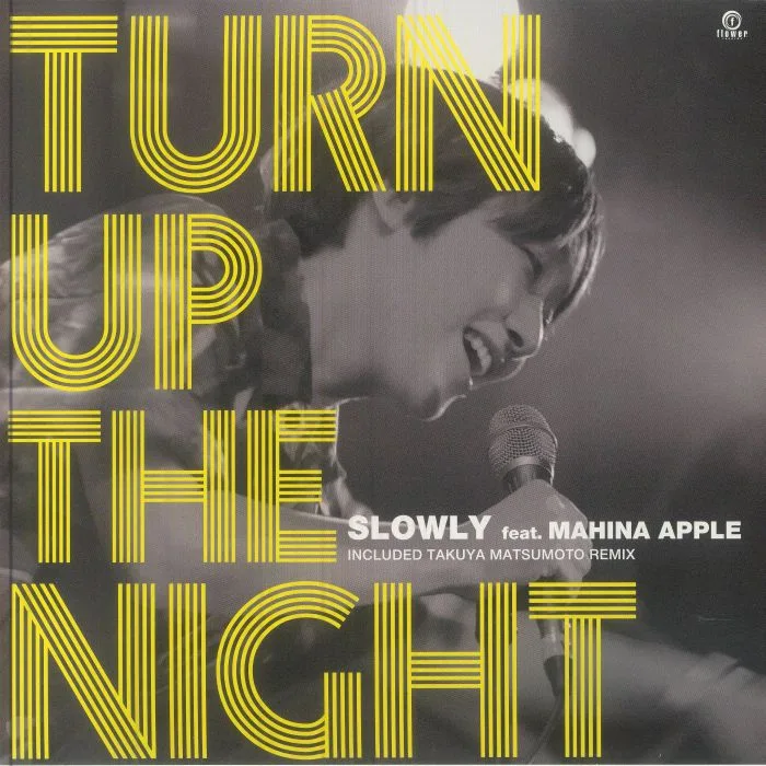 Лицевая сторона обложки — SLOWLY feat MAHINA APPLE — Turn Up The Night