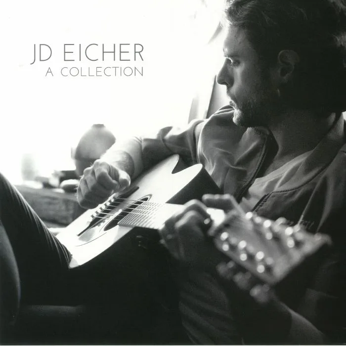 JD EICHER — A Collection