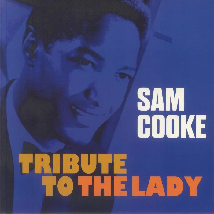 Лицевая сторона обложки — Sam COOKE — Tribute To The Lady (reissue)
