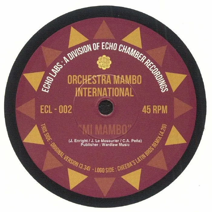 ORCHESTRA MAMBO INTERNATIONAL — “Mi Mambo” (Original) b/w (Cheeba’s Latin Bros Remix)