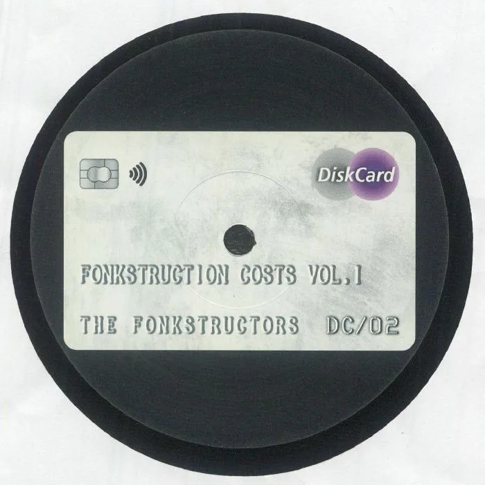 Лицевая сторона обложки — The FONKSTRUCTORS — Fonkstruction Costs Vol I
