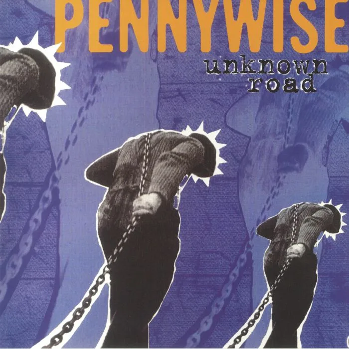 PENNYWISE — Unknown Road (Anniversary Edition)