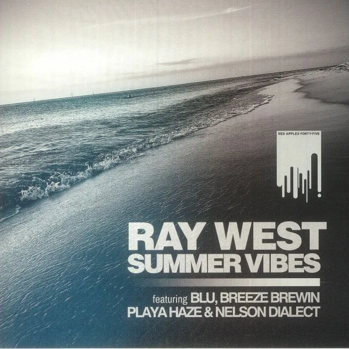 Ray WEST feat BLU / BREEZE BREWIN / PLAYA HAZE / NELSON DIALECT — Summer Vibes