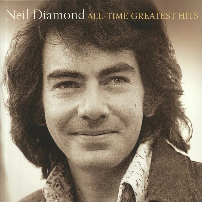 Neil DIAMOND — All Time Greatest Hits
