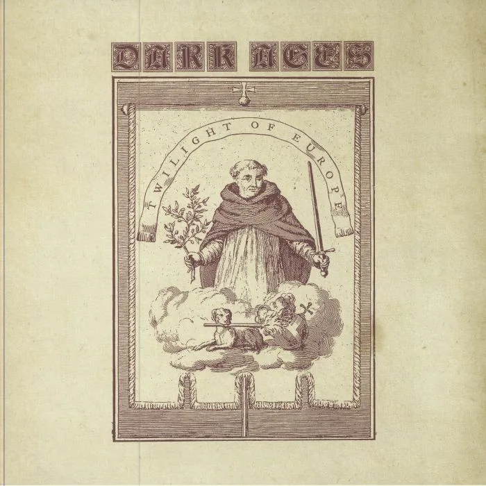 DARK AGES — Twilight Of Europe