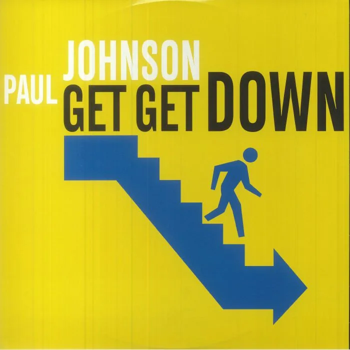 Лицевая сторона обложки — Paul JOHNSON — Get Get Down