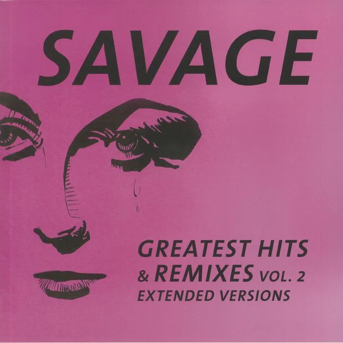 SAVAGE — Greatest Hits & Remixes Vol. 2