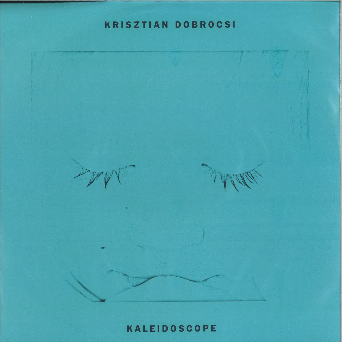 Front cover — Krisztian Dobrocsi — Kaleidoscope