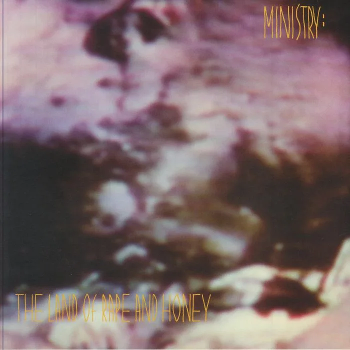 MINISTRY — The Land Of Rape & Honey (Deluxe Edition)