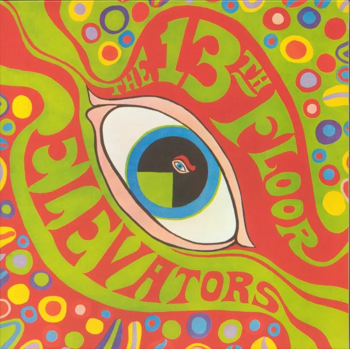 13TH FLOOR ELEVATORS — The Psychedelic Sounds Of The 13th Floor Elevators (mono) (half speed remastered)