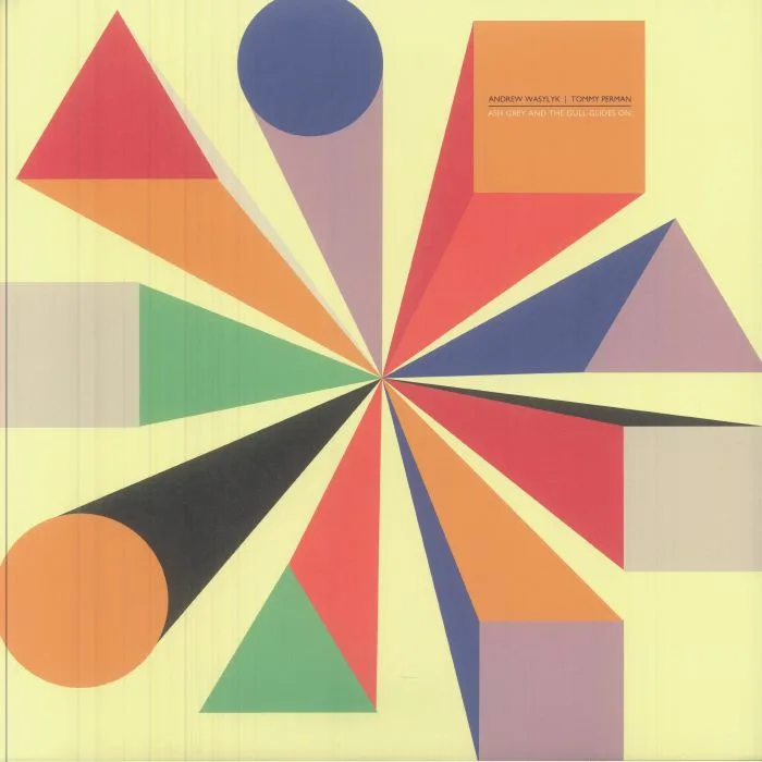 Andrew WASYLYK / TOMMY PERMAN — Ash Grey & The Gull Glides On