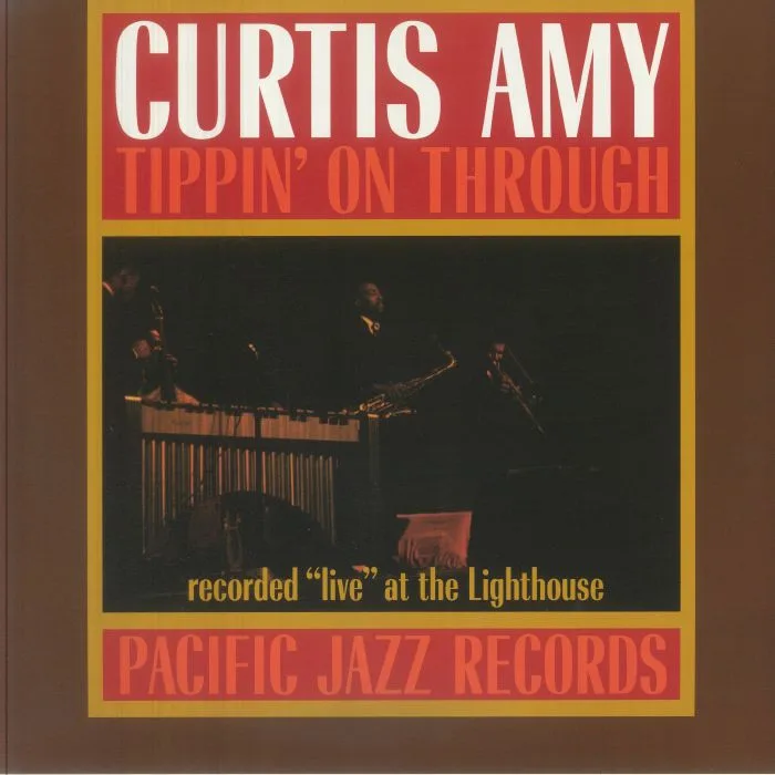 Curtis AMY — Tippin' On Through (Tone Poet Series)
