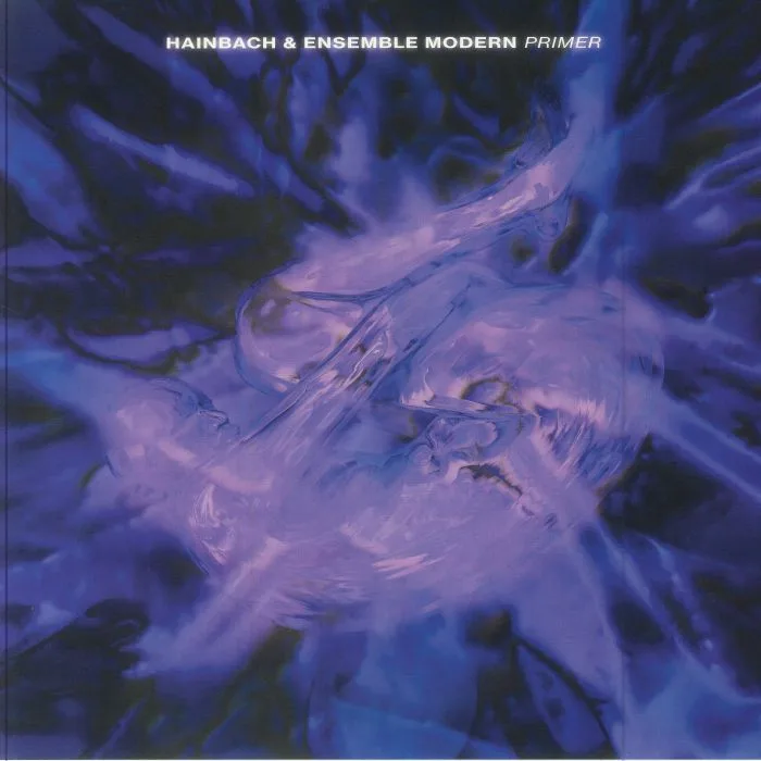 HAINBACH / ENSEMBLE MODERN — Primer