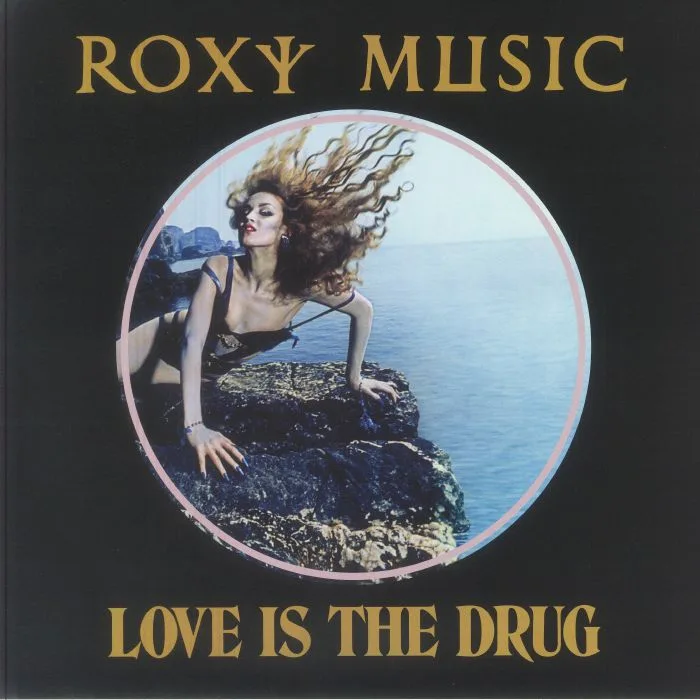 Front cover — ROXY MUSIC — Love Is The Drug (50th Anniversary Edition)