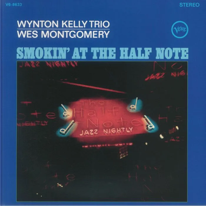 WYNTON KELLY TRIO / WES MONTGOMERY — Smokin' At The Half Note (reissue) (B-STOCK)