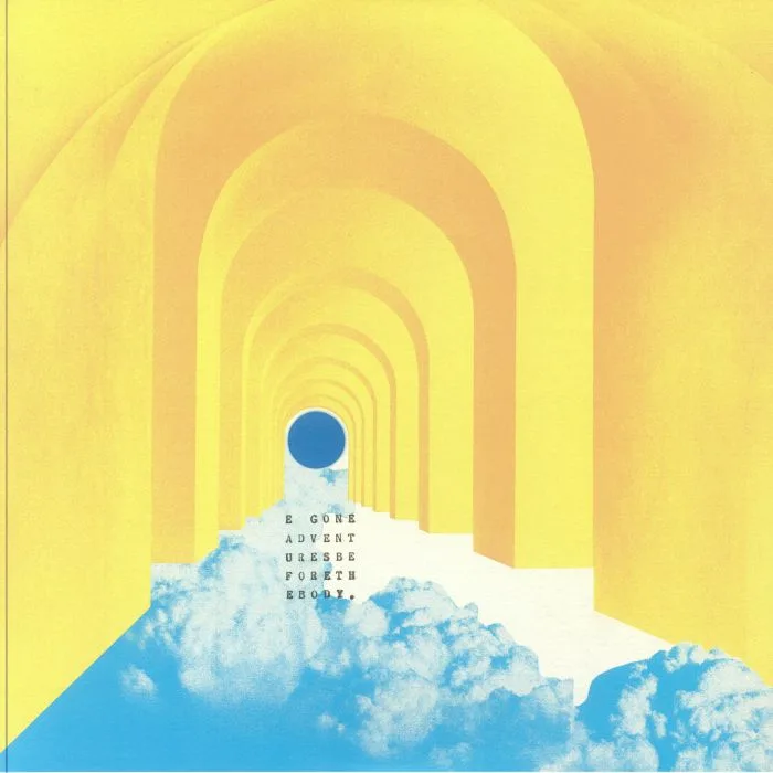 E GONE — Adventures Before The Body