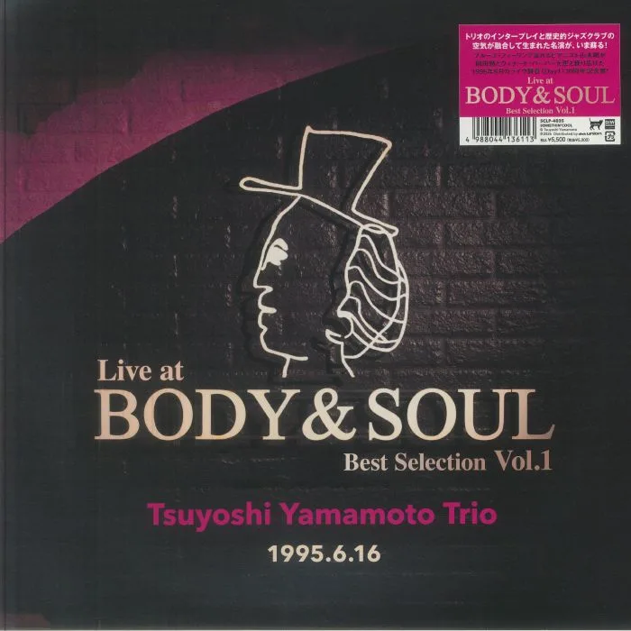 TSUYOSHI YAMAMOTO TRIO — Live At Body & Soul Best Selection Vol 1