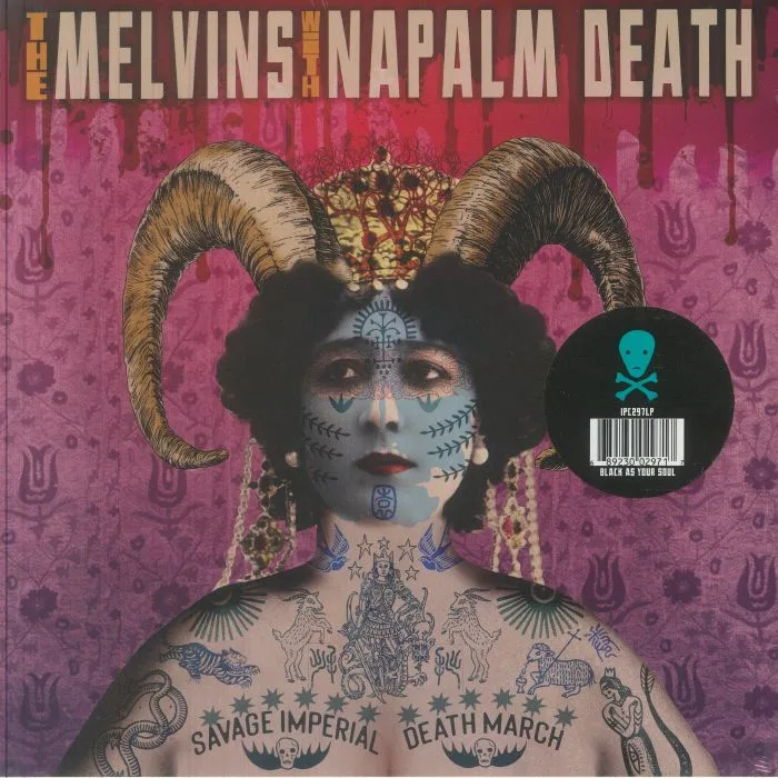 MELVINS with NAPALM DEATH — Savage Imperial Death March