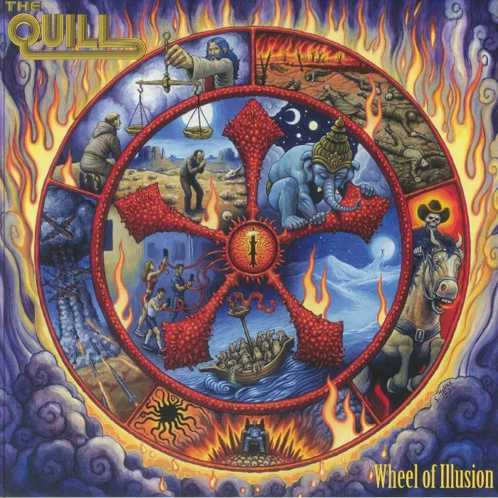 The QUILL — Wheel Of Illusion