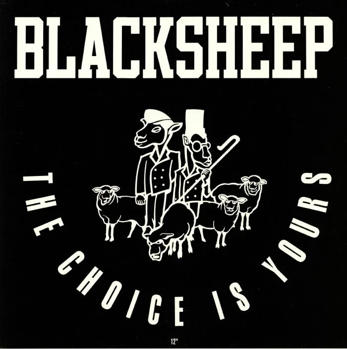 BLACK SHEEP — The Choice Is Yours