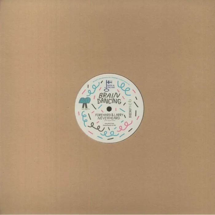 Back cover — DJ LIFEGOALS / FOREHARD / LARRY NEVERHEARD — Braindancing