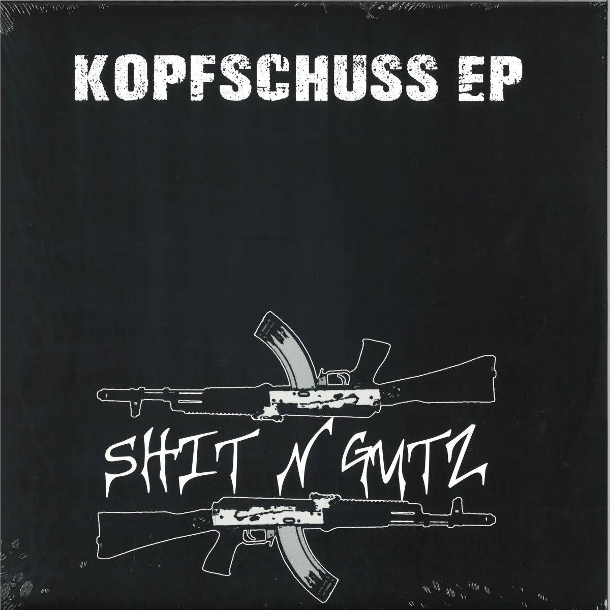 Shitngutz — Kopfschuss EP