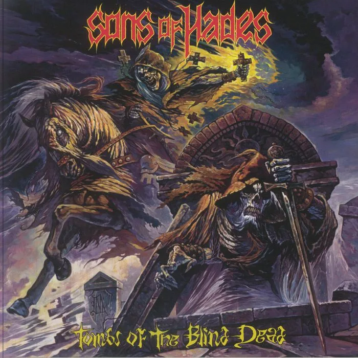 Лицевая сторона обложки — SONS OF HADES — Tombs Of The Blind Dead