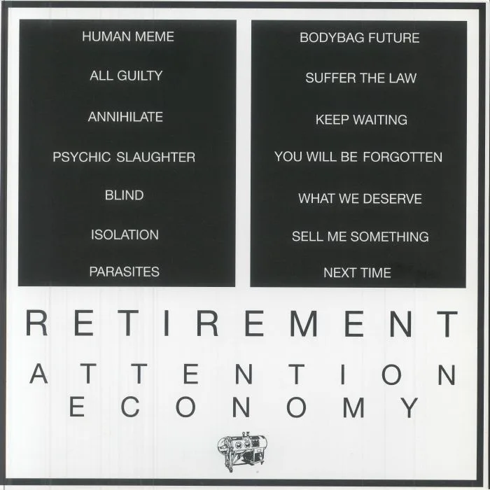 Обратная сторона обложки — RETIREMENT — Attention Economy