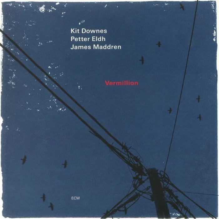 Front cover — Kit DOWNES / PETTER ELDH / JAMES MADDREN — Vermillion