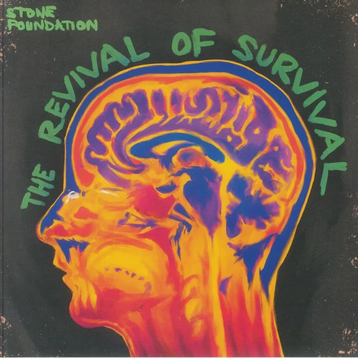 STONE FOUNDATION — The Revival Of Survival